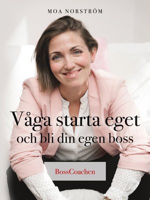 cover image of Våga starta eget och bli din egen boss